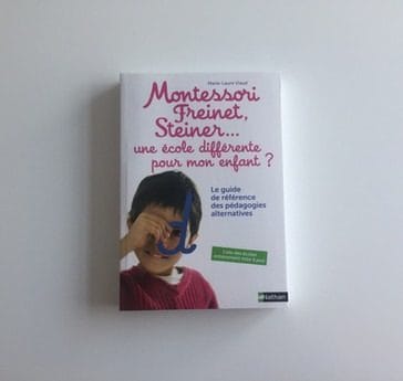 Pédagogies Montessori, freinet et Steiner