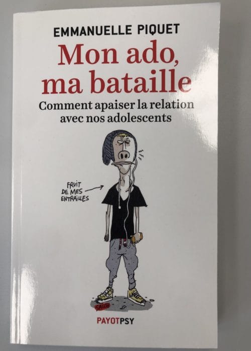 Mon ado ma bataille livre